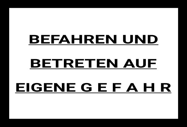 ... auf eigene Gefahr Warnung-Zutrittverboten Schild smart informativ schilder selbst gestalten