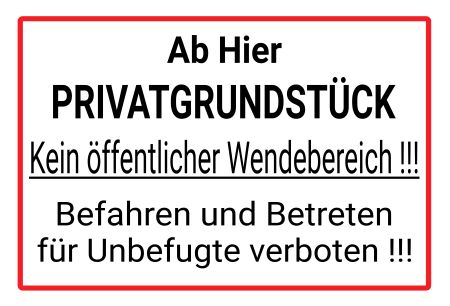 Ab hier PRIVATGRUNDSTÜCK Hinweis Schild informativ auffallend schilder selbst gestalten