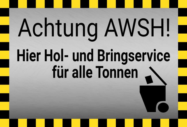 ACHTUNG AWSH! Hinweis Schild kreativ informativ auffallend schilder selbst gestalten