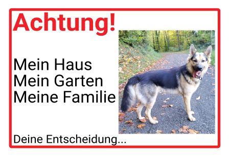 Achtung! Deine Entscheidung... Hunde Schild spannend informativ auffallend schilder selbst gestalten