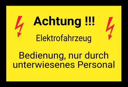 ACHTUNG Elektrofahrzeug Hinweis Schild informativ auffallend schilder selbst gestalten