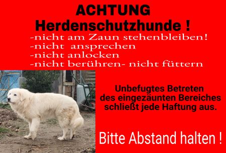 ACHTUNG Herdenschutzhunde Hunde Schild spannend kreativ informativ auffallend schilder selbst gestalten