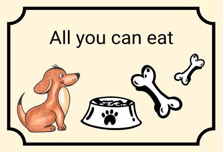 All you can eat Hunde Schild kreativ informativ auffallend lustig schilder selbst gestalten