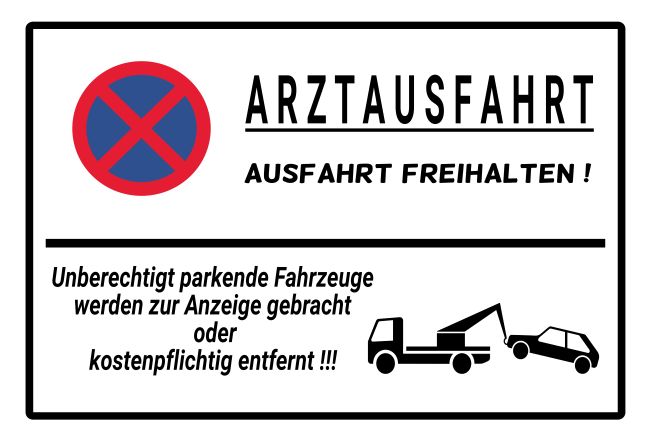 Arztausfahrt Parken-Verkehr Schild kreativ informativ auffallend schilder selbst gestalten