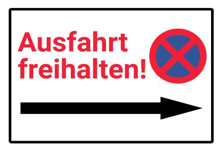 Ausfahrt freihalten Parken-Verkehr Schild informativ auffallend nachdrücklich schilder selbst gestalten