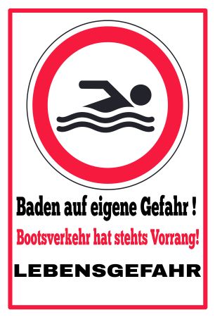 Baden auf eigene Gefahr ! Hinweis Schild informativ auffallend nachdrücklich schilder selbst gestalten