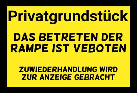 Betreten der Rampe verboten Warnung-Zutrittverboten Schild informativ auffallend schilder selbst gestalten