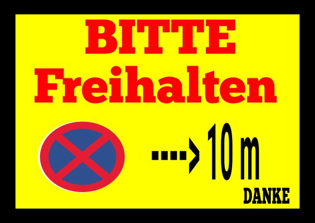 Bitte freihalten Parken-Verkehr Schild smart bunt informativ auffallend schilder selbst gestalten