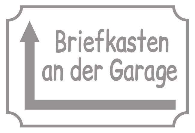 Briefkasten an der Garage Wegweiser Schild informativ auffallend schilder selbst gestalten