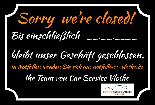 Closed Hinweis Schild kreativ spritzig informativ auffallend schilder selbst gestalten