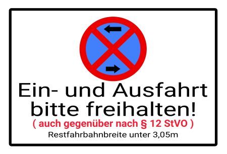 Ein- und Ausfahrt freihalten! Parken-Verkehr Schild kreativ informativ auffallend schilder selbst gestalten