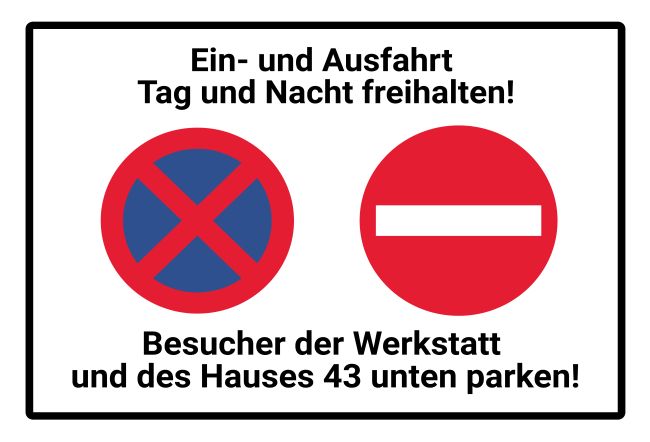 Ein- und Ausfahrt Parken-Verkehr Schild informativ auffallend schilder selbst gestalten