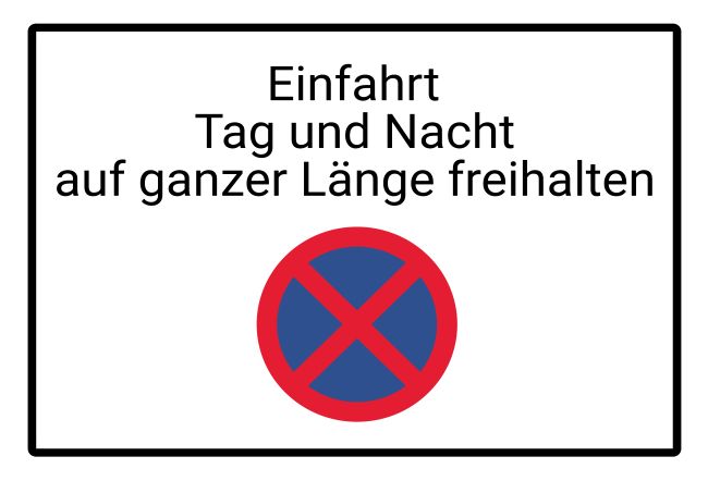 Einfahrt freihalten Parken-Verkehr Schild informativ auffallend nachdrücklich schilder selbst gestalten