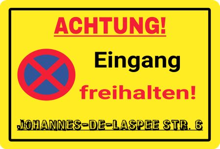 Eingang freihalten! Parken-Verkehr Schild bunt informativ auffallend schilder selbst gestalten