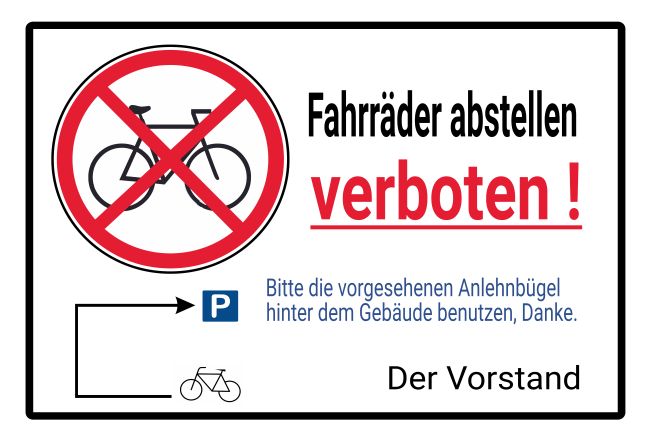 Fahrräder abstellen verboten Hinweis Schild smart kreativ spritzig auffallend schilder selbst gestalten