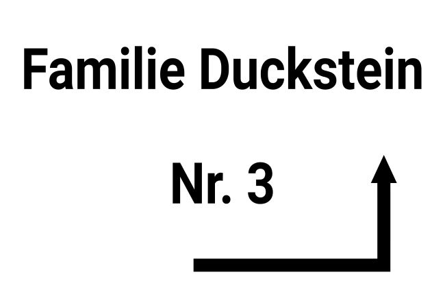 Familie Duckstein Wegweiser Schild informativ auffallend schilder selbst gestalten