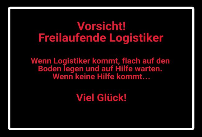 Freilaufende Logistiker Hinweis Schild informativ auffallend schilder selbst gestalten