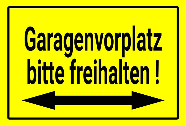 Garagenvorplatz Hinweis Schild informativ auffallend schilder selbst gestalten