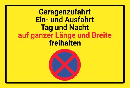 Garagenzufahrt freihalten Parken-Verkehr Schild kreativ informativ auffallend schilder selbst gestalten