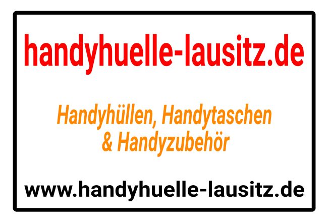 Handyhülle Lausitz Firma Schild smart kreativ informativ auffallend schilder selbst gestalten