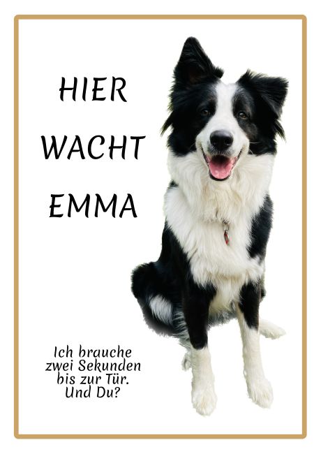 Hier wacht Emma Hunde Schild kreativ informativ auffallend schilder selbst gestalten