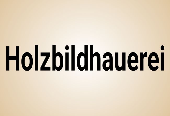 Holzbildhauerei Firma Schild  schilder selbst gestalten