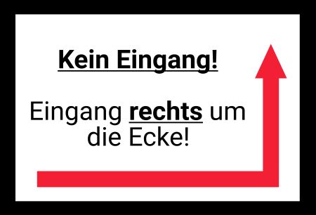 Kein Eingang! Wegweiser Schild informativ auffallend schilder selbst gestalten