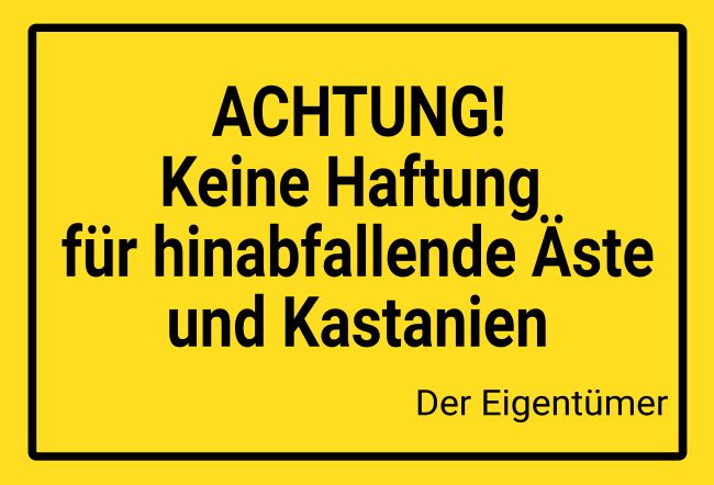 Keine Haftung Hinweis Schild informativ auffallend schilder selbst gestalten