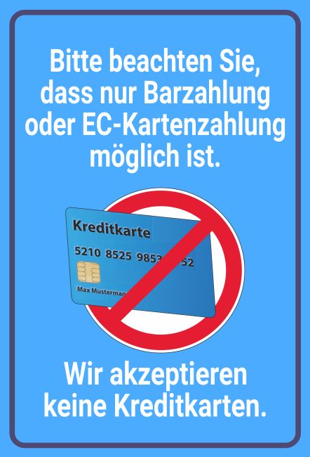 Keine Kreditkarten Hinweis Schild kreativ informativ auffallend schilder selbst gestalten