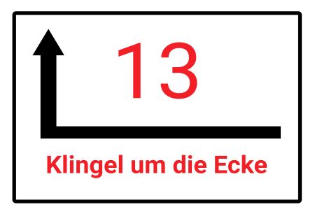 Klingel um die Ecke Wegweiser Schild informativ auffallend schilder selbst gestalten