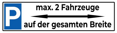 Max. 2 Fahrzeuge Parken-Verkehr Schild kreativ informativ auffallend schilder selbst gestalten