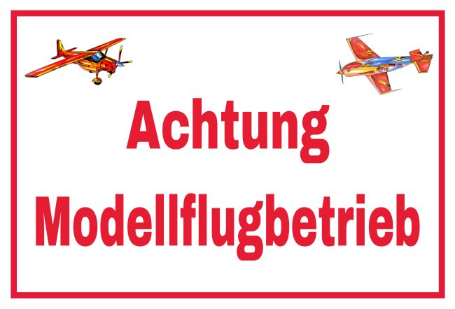 Modellflugbetrieb Hinweis Schild smart bunt informativ auffallend schilder selbst gestalten