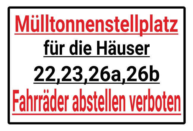 Mülltonnenstellplatz Hinweis Schild informativ auffallend schilder selbst gestalten