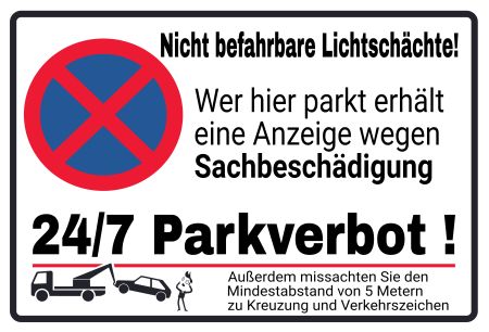 Nicht befahrbare Lichtschächte Parken-Verkehr Schild kreativ informativ auffallend schilder selbst gestalten