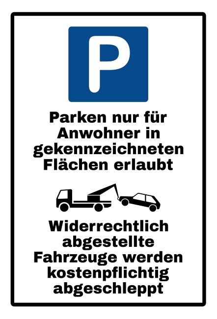 Nur für Anwohner Parken-Verkehr Schild informativ auffallend schilder selbst gestalten