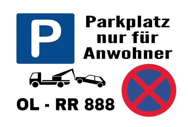 Nur für Anwohner Parken-Verkehr Schild kreativ spritzig informativ auffallend schilder selbst gestalten