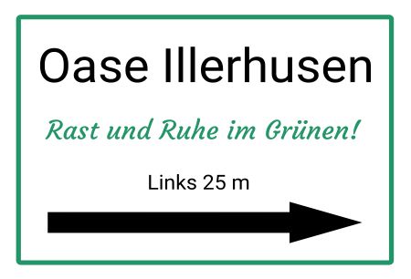 Oase Illerhusen Wegweiser Schild kreativ informativ auffallend schilder selbst gestalten