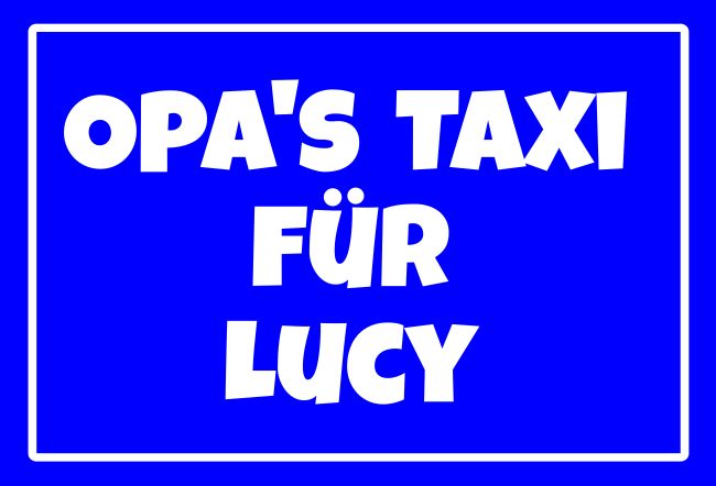 Opas Taxi Privat-Pakete Schild bunt schilder selbst gestalten