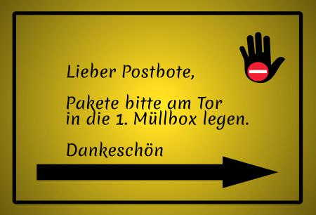 Pakete bitte am Tor ablegen Privat-Pakete Schild spannend kreativ informativ auffallend schilder selbst gestalten