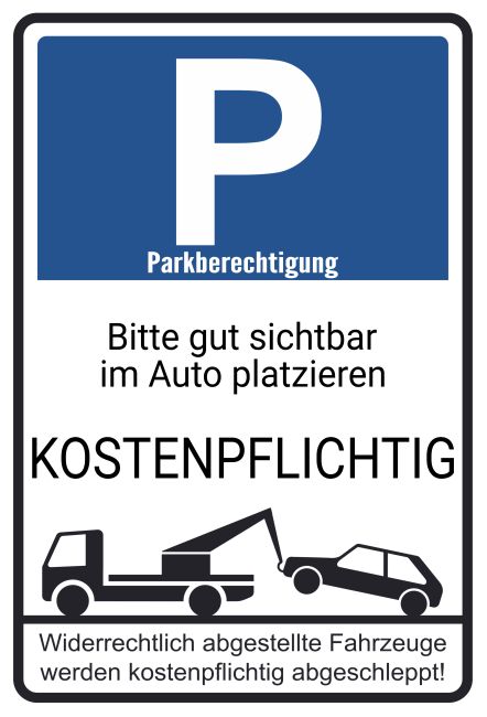 Parkberechtigung Parken-Verkehr Schild informativ auffallend schilder selbst gestalten