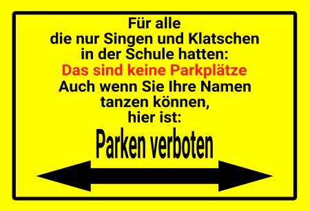 Parken verboten Parken-Verkehr Schild informativ auffallend schilder selbst gestalten