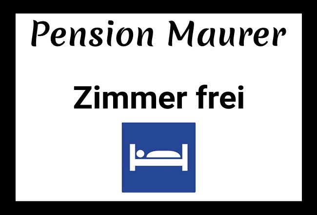 Pension Maurer Firma Schild smart auffallend schilder selbst gestalten