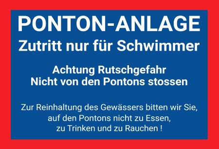 PONTON-ANLAGE Hinweis Schild kreativ informativ auffallend nachdrücklich schilder selbst gestalten