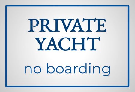 PRIVATE YACHT Hinweis Schild informativ auffallend nachdrücklich schilder selbst gestalten