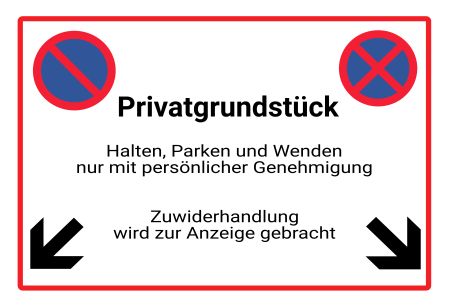 Privatgrundstück Parken-Verkehr Schild smart kreativ informativ auffallend schilder selbst gestalten