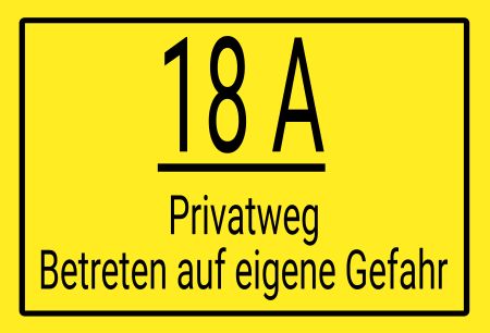 Privatweg 18A Hinweis Schild informativ auffallend schilder selbst gestalten