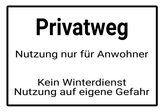 Privatweg Hinweis Schild informativ schilder selbst gestalten