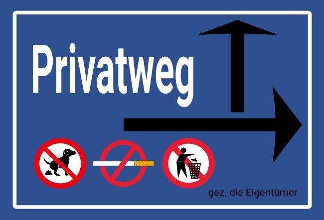 Privatweg Hinweis Schild smart kreativ spritzig informativ schilder selbst gestalten