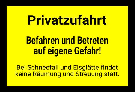 Privatzufahrt Warnung-Zutrittverboten Schild informativ auffallend schilder selbst gestalten