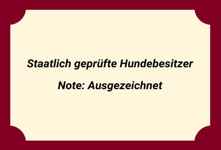 Staatlich geprüfter Hundebesitzer Hinweis Schild informativ auffallend lustig schilder selbst gestalten